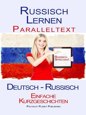 cover image of Russisch Lernen--Paralleltext--Einfache Kurzgeschichten (Deutsch--Russisch)